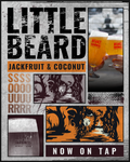 LITTLE BEARD JACKFRUIT & COCONUT SOUR